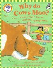 Beispielbild fr Why Do Cows Moo?: And other farm animal questions (Questions and Answers Storybook) zum Verkauf von Wonder Book