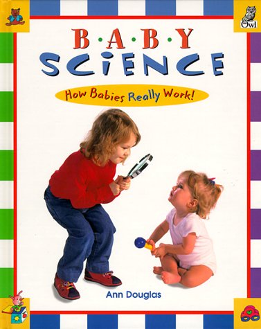 Imagen de archivo de Baby Science: How Babies Really Work! a la venta por Decluttr