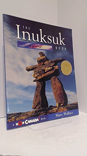 Imagen de archivo de The Inuksuk Book a la venta por Wonder Book