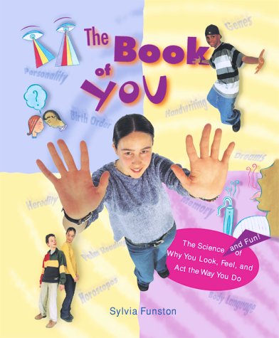 9781895688962: Title: The Book of You The Science and Fun of Why You L
