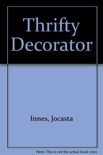 Stock image for Thrifty Decorator for sale by Better World Books: West