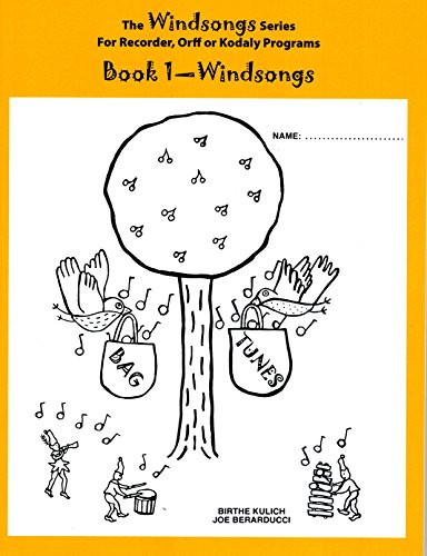 Imagen de archivo de Windsong Series for Recorder, Orff or Kodaly Programs Book 1 Windsongs (for Kids Instruction) a la venta por Rainy Day Books