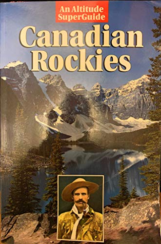 Beispielbild fr canadian-rockies-an-altitude-superguide zum Verkauf von WorldofBooks