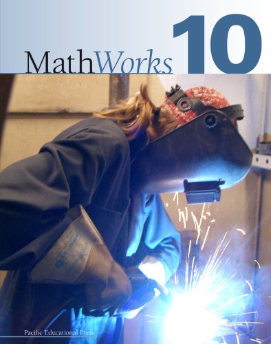 MathWorks 10 Student Resource (9781895766516) by Katharine Borgen; Catherine Edwards; Sheeva Harrysingh-Klassen; Mark Healy; And Craig Yuill