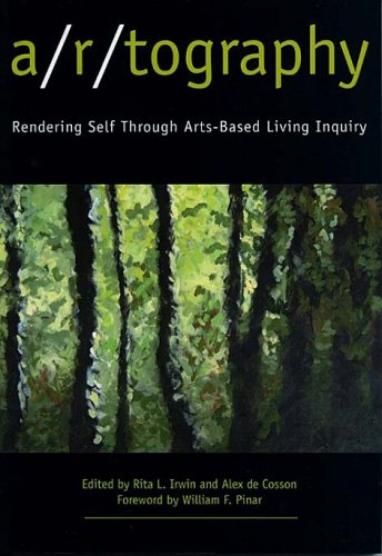 Stock image for A/R/Tography: Rendering Self Through Arts-Based Living Inquiry for sale by Zoom Books Company