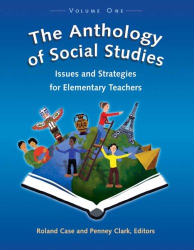 9781895766806: The Anthology of Social Studies: Volume 1, Issues and Strategies for Elementary Teachers
