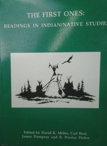 Imagen de archivo de The First Ones: Readings in Indian/Native Studies a la venta por Munster & Company LLC, ABAA/ILAB