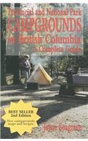 Beispielbild fr Provincial and National Park Campgrounds in B.C: The Complete Guide zum Verkauf von Goodwill Books