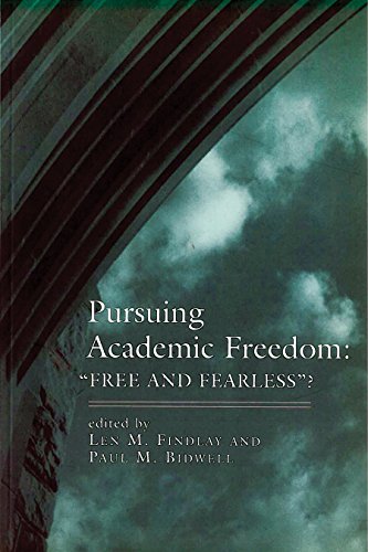 Stock image for Pursuing Academic Freedom | "Free and Fearless"? for sale by Edmonton Book Store