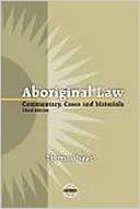 Aboriginal Law Commentary, Cases and Materials