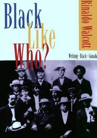 Stock image for Black Like Who?: Writing - Black- Canada for sale by Ergodebooks
