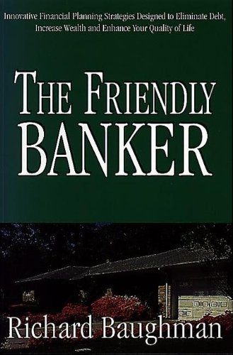 The Friendly Banker