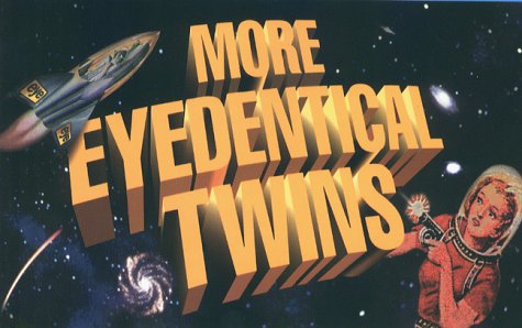 9781895837513: More Eyedentical Twins