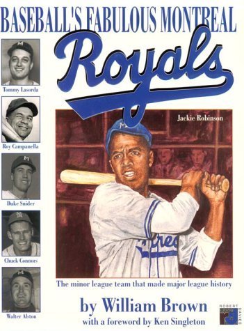 Stock image for The fabulous Montreal Royals - the team that made baseball history for sale by Recycle Bookstore