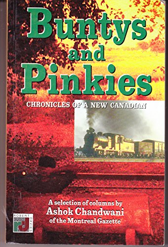 Stock image for Buntys and Pinkies: Chronicles of a New Canadian for sale by Old Goat Books