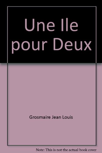 Beispielbild fr Une Ile Pour Deux zum Verkauf von RECYCLIVRE