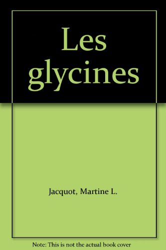 9781895873337: Les Glycines