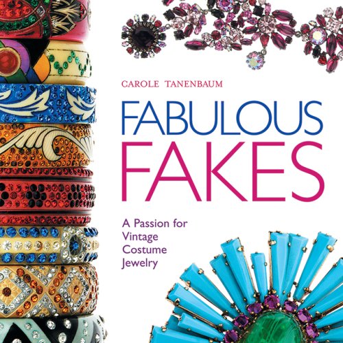 Stock image for Fabulous Fakes: A Passion for Vintage Costume Jewelry for sale by Front Cover Books