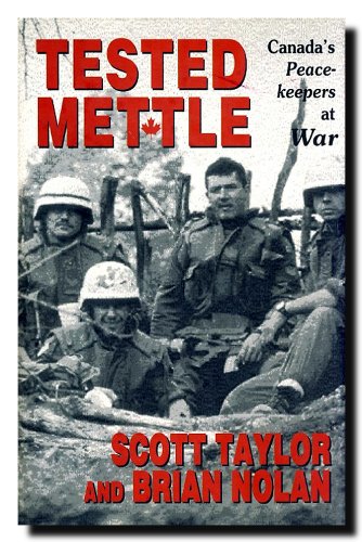 Stock image for Tested Mettle: Canadas Peacekeepers at War for sale by Zoom Books Company