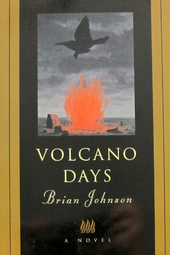 Stock image for Volcano Days: A Novel for sale by M. W. Cramer Rare and Out Of Print Books