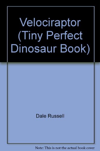 Beispielbild fr Presenting Velociraptor: The Tiny Perfect Dinosaur Book Six zum Verkauf von Bay Used Books