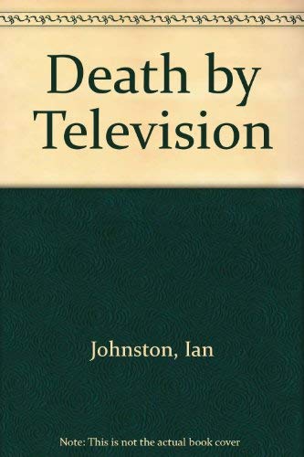 Stock image for Death by Television for sale by B-Line Books