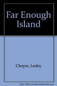 Stock image for Far Enough Island for sale by Wally's Books