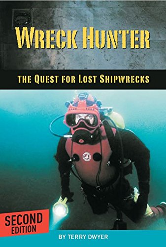 Stock image for Wreck Hunter: Quest For Lost Shipwrecks for sale by ABC:  Antiques, Books & Collectibles