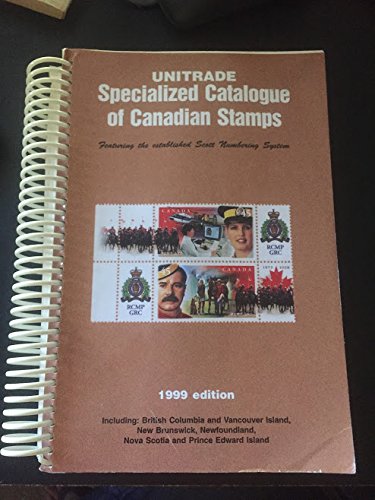 9781895909708: Unitrade Specialized Catalogue of Canadian Stamps, 1999