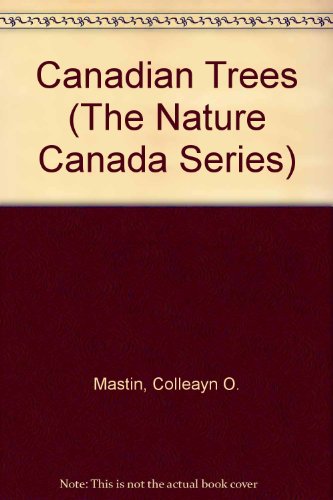 9781895910025: Canadian Trees (The Nature Canada Series)