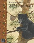 Imagen de archivo de North American Wild Animals (The North American Nature Series) a la venta por SecondSale