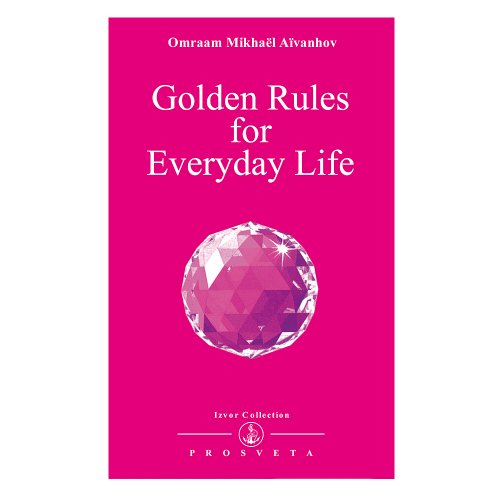 Beispielbild fr Golden Rules for Everyday Life (Izvor Collection) zum Verkauf von WorldofBooks