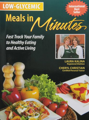 9781895984316: Low-Glycemic Meals in Minutes