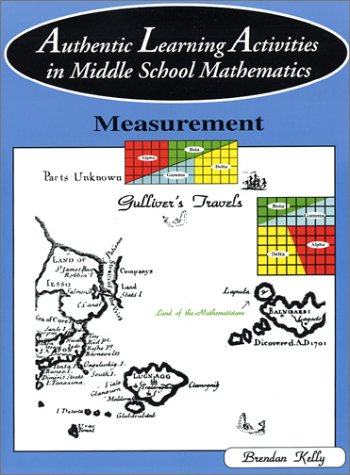 Stock image for Authentic Learning Activities in Middle School Mathematics: Measurement for sale by Better World Books