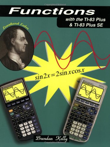 Beispielbild fr Functions with the TI-83 Plus & TI-83 Plus SE zum Verkauf von SecondSale