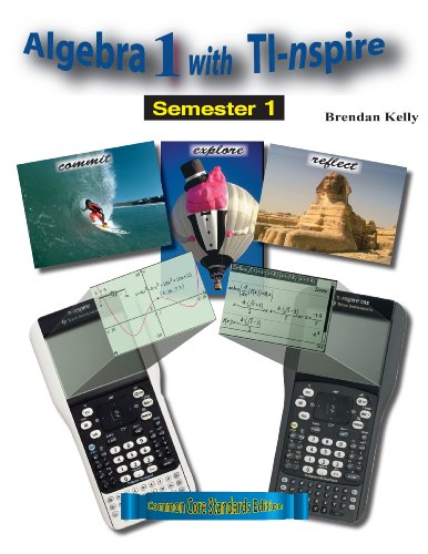 Beispielbild fr Algebra 1 with TI-nspire: Semester 1 zum Verkauf von SecondSale