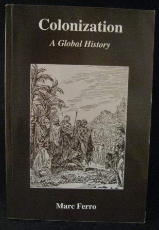 Imagen de archivo de Colonization: A global history a la venta por Phatpocket Limited