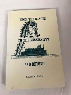 From the Ganges to the Mississippi and Beyond