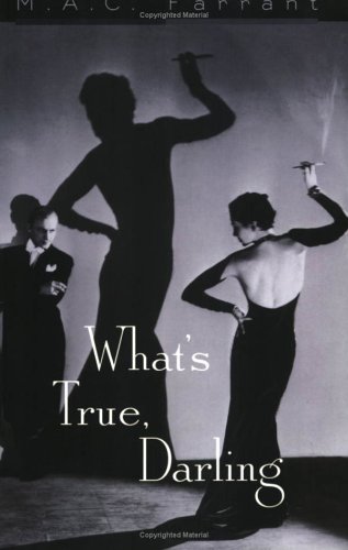 Stock image for What's True, Darling [Paperback] by Farrant, M. A. C. for sale by Poverty Hill Books