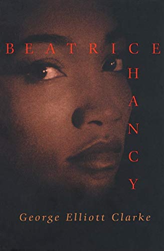 Beatrice Chancy (9781896095943) by Clarke, George Elliott