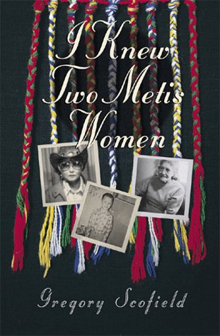 Stock image for I Knew Two Metis Women for sale by ThriftBooks-Atlanta