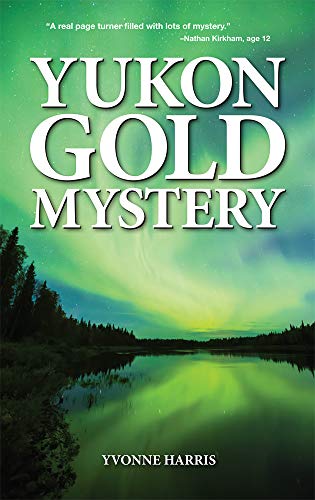 Beispielbild fr Yukon Gold Mystery zum Verkauf von Blackwell's