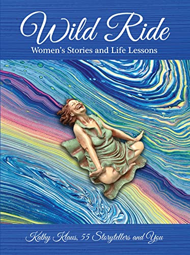 9781896124827: Wild Ride: Women's Stories and Life Lessons