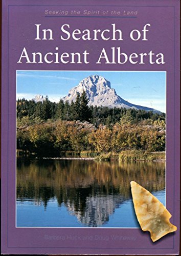 In Search Of Ancient Alberta