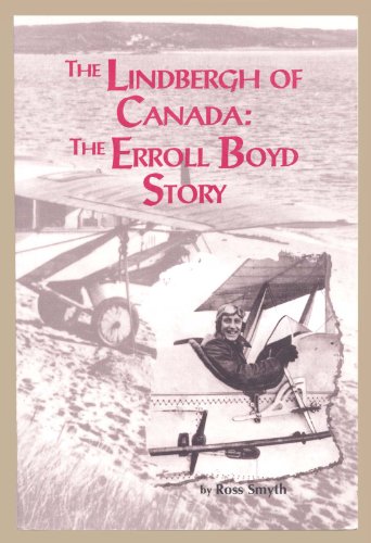9781896182612: Lindbergh of Canada: The Erroll Boyd Story