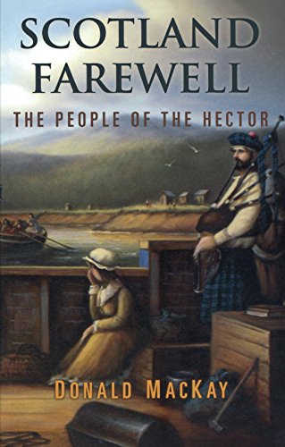 Beispielbild fr Scotland Farewell: The People of the Hector zum Verkauf von WorldofBooks