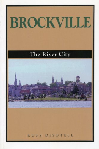 Beispielbild fr Brockville: The River City zum Verkauf von ThriftBooks-Dallas