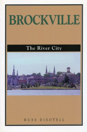 Stock image for Brockville: The River City for sale by Alexander Books (ABAC/ILAB)