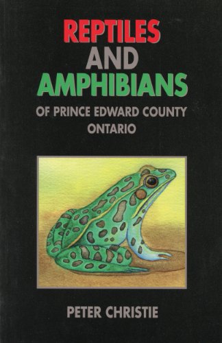 9781896219271: Reptiles and Amphibians of Prince Edward County, Ontario