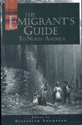 Beispielbild fr The Emigrant's Guide to North America zum Verkauf von Better World Books